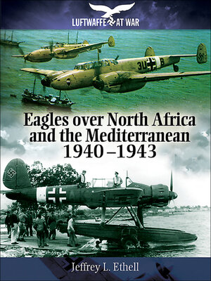 cover image of Eagles Over North Africa and the Mediterranean, 1940–1943